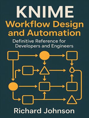 cover image of KNIME Workflow Design and Automation